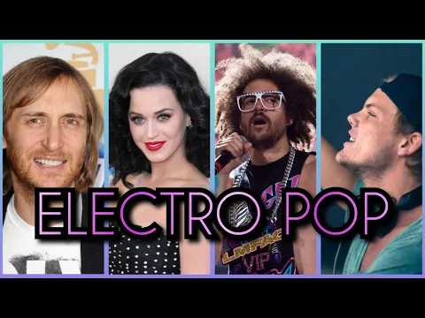 Download MP3 Best of Electro Pop 2000s - 2010s (David Guetta, LMFAO, Avicii, BEP, Katy Perry, Maroon 5..)