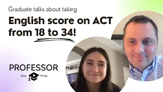Graduate talks about taking English score on ACT from 18 to 34 - Scott and Ambria Testimonial
