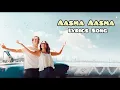 Aasma Aasma Lyrics Song | Jubin Nautiyal, Neeti Mohan | Do Deewane Seher Mein #trendingsong 