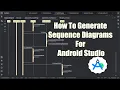 How To Generate Sequence Diagrams in Android Studio Step by Step Guide