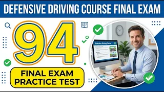 Defensive Driving Final Exam Answers 94 Questions You MUST Know