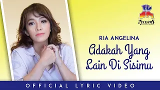 Download Ria Angelina - Adakah Yang Lain Di Sisimu (Official Lyric Video) MP3