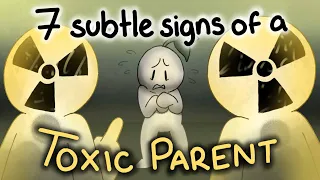 7 Subtle Signs Of Toxic Parents 