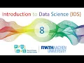 Data Science Lecture 8 Evaluation of supervised learning problems part of the IDS course RWTH