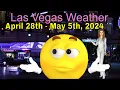 Las Vegas Nevada Weather Forecast April 28th - May 5th 2024