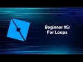Roblox Lua Beginner For Loops