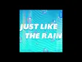 Download Lagu 그레이(Gray) - Just Like The Rain (TWENTY-TWENTY 트웬티 트웬티 OST Part 2)