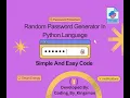 Random Password Generator in Python Choose Your Password Length