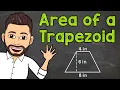 Area of a Trapezoid Trapezium Math with Mr J