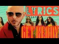 Download Lagu Pitbull Ft. Blake Shelton - Get Ready (Lyrics Video)