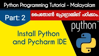 Installation of Python Pycharm IDE Python Programming Tutorial - Malayalam Part 2 0f 22