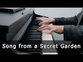 Song from a Secret Garden (Piano Cover by Riyandi Kusuma)