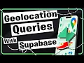How to use Supabase GeoQueries with PostGIS and Storage Upload