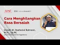 Download Lagu Cara Menghilangkan Rasa Bersalah | Ustadz dr. Raehanul Bahraen, M.Sc., Sp.PK.jpg