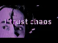 Trust Chaos - The Number Twelve Looks Like You
