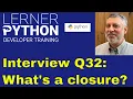 Python interview question What are closures