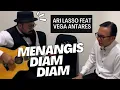 Download Lagu MENANGIS DIAM - DIAM (ARI LASSO FT VEGA ANTARES) JAMMING