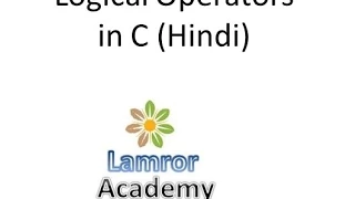 C Tutorial 11 Logical operator in C Programming Hindi