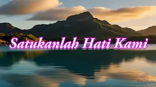 Download SATUKANLAH HATI KAMI (Lirik) - Tembang Kenangan - Pop Kenangan Terbaik MP3