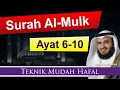 Cepat Hafal | Surah Al-Mulk 6-10