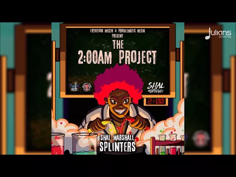 Download MP3 Shal Marshall - Splinters (2AM Project)