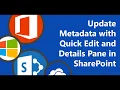 Day 229 Update Metadata in with Details Pane and Quick Edit Part 20