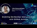Enabling DevSecOps best practices with GitHub Actions Usha Narayanabhatta AzConfDev2020