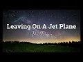 John Denver - Leaving On A Jet Plane