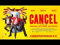 CANCEL Official trailer