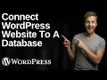 How To Connect WordPress Website To A Database 2026 Easy Guide