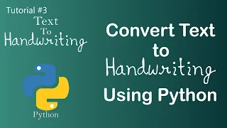 Convert Text to Handwriting by using Python Python tutorial