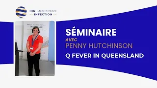 Séminaire - Q Fever in Queensland, Penny Hutchinson