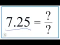 7 25 as a Fraction simplified form
