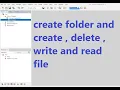 create folder and create delete write and read file in java
