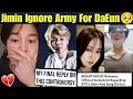 Download Lagu BTS Jimin Ignore Army for Song Da Eun 💔 Jimin Insult BTS Army 😭 Jimin Song Da Eun Confirmed #bts #jm