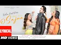Download Lagu Neha Kakkar: O Sajna (Lyrical) Priyank Sharma, Dhanashree Verma | Tanishk Bagchi, Jaani | Bhushan K
