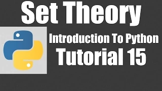 Set Theory - Python Tutorial 15