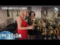 Download Lagu Evrim Akın ile Ev Gezmesi 99. Bölüm | Full Bölüm | Gökçe Kırgız Taner