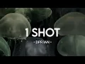 Download Lagu 1 Shot (Lyrics) - DPR IAN | Saudade Sonics