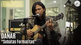 DANAR - SEBATAS FORMALITAS | OZCLUSIVE