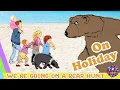 We're Going on a Bear Hunt On Holiday | Inspired by Michael Rosen and Helen Oxenbury | Stop Motion