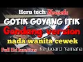 Download Lagu Goyang itik gotik karaoke nada cewek/ wanita