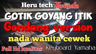 Download Goyang itik gotik karaoke nada cewek/ wanita MP3