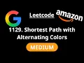 Shortest Path with Alternating Colors - Leetcode 1129