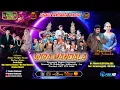 Download Lagu LIVE SANDIWARA WIRA MANDALA | HAJAT BPK. SUPARYO / IBU YENI | RABU 13 AGUSTUS 2025 #SIANG