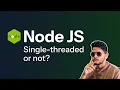 Is NodeJS really single-threaded