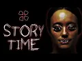 x Story Time - 4Chan Horror Threads for courageous boys and girls only