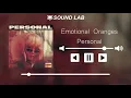 Emotional Oranges - Personal