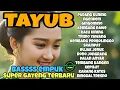Download Lagu TAYUB SUPER GAYENG TERBARU BAS EMPUK NYESSSS