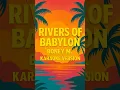 Lagu 🔥 RIVERS OF BABYLON – Karaoke Like Never Before! 🎤✨ | Boney M. #karaoke #boneym #karaokemosaic
